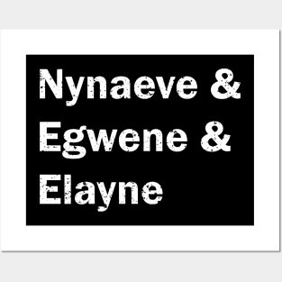 Nynaeve and Egwene and Elayne Posters and Art